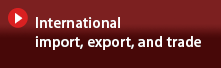 International import, export, and trade